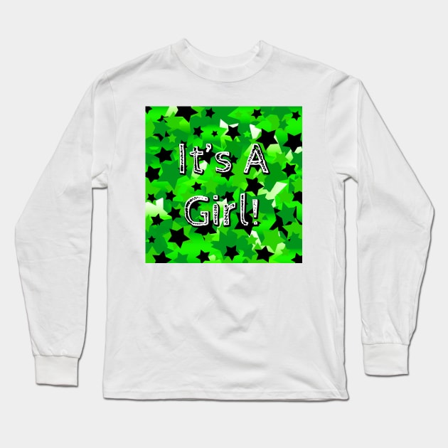 It's A Girl! Stars In Greens Long Sleeve T-Shirt by BlakCircleGirl